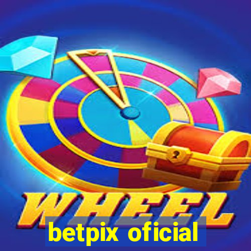 betpix oficial